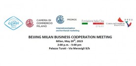 PROMOS-CCIAA MI PER EXPO 2015: BUSINESS COOPERATION MEETING BEIJING-ITALIA