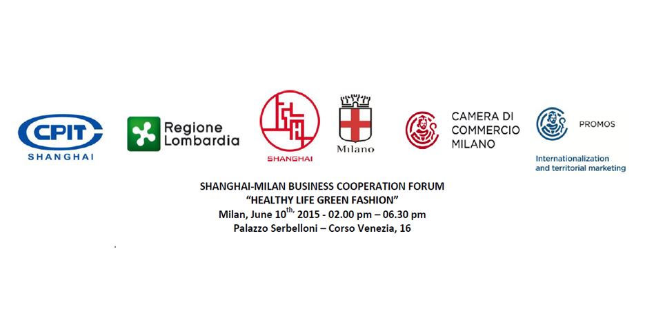 PROMOS-CCIAA MILANO | 10 GIUGNO  | “SHANGHAI MILAN BUSINESS COOPERATION FORUM”