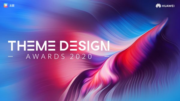 HUAWEI THEME DESIGN AWARD 2020, READY TO GO.